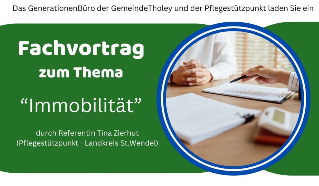 Fachvortrag zum Thema Immobilität